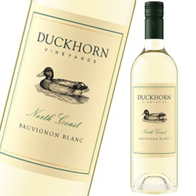 ダックホーン・ヴィンヤーズ・ソーヴィニヨン・ブラン ノース・コースト Duckhorn Vineyards Sauvignon Blanc North Coast カリフォルニア ワイン 白ワイン 辛口