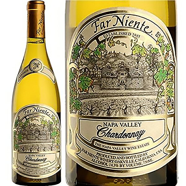 ファー ニエンテ シャルドネ ナパ ヴァレー 2024 ルイ ラトゥール コルトン シャルルマーニュ由来 Far Niente Chardonnay 白ワイン カリフォルニア