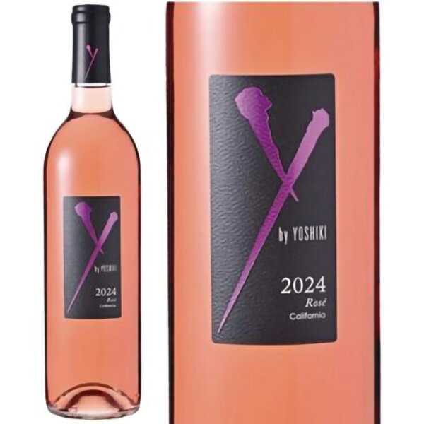 Y by YOSHIKI ワイ バイ ヨシキ ロゼ カリフォルニア 2024 Rose California ロゼワイン 750ml X JAPAN ワイン ギフト プレゼント