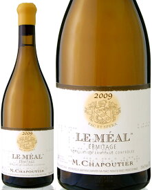 エルミタージュ ブラン ル メアル [ 2009 ] M シャプティエ ( 白ワイン )
