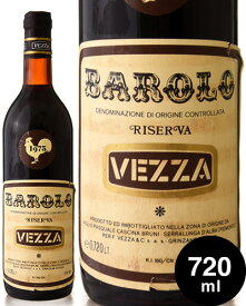 バローロ リゼルヴァ [ 1975 ]ヴェッツァ　720ml ( 赤ワイン )[S]