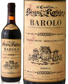 バローロ リゼルヴァ [ 1979 ]ブルーニ デル ロヴェーレ ( 赤ワイン )[S]