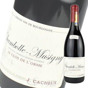 �W���b�N �J�V���[ �G �t�B�X �V�����{�[�� �~���W�j�[ �� �N�� �h ������ [2021] 750ml �� Jacques Cacheux Chambolle-Musigny Le Clos de l�fOrme