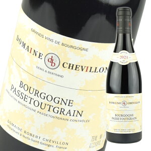 ���x�[�� �V�����B���� �u���S�[�j�� �p�X�g�D�[�O���� [2021] 750ml �� Robert Chevillon Bourgogne Passetoutgrain