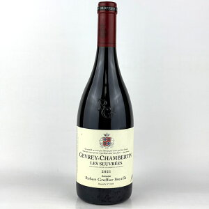 h[k x[ OtBG W Vx^  X [2021] 750ml  Robert Groffier Gevrey Chambertin Les Seuvr?es