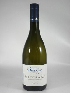 �Z���j�[ �u���S�[�j�� �A���S�e [2022] 750ml �� SERRIGNY Bourgogne Aligote