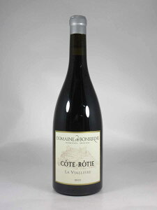 �{���X���[�k �R�[�g ���e�B �� ���B�A���G�[�� [2021] 750ml �� BONSERINE Cote Rotie La Vialliere
