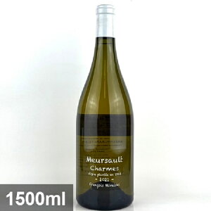 h[k t\ ~NXL \[ V BGC B[j }Oi [2021] 1500ml  Domaine francois Mikulski Meursault Premier Cru Charmes vieilles vignes