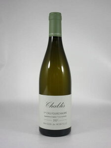 �Z���]�� �h �����e�B�[�� �V���u�� �v���~�G �N���� �t���V���[�� [2021] 750ml ��Maison de MONTILLE Chablis 1er Cru Fourchaume