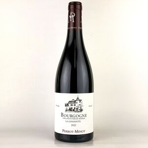 �h���[�k �y�� �~�m �u���S�[�j�� ���[�W�� �� �O�]�b�g [2021] 750ml �� Domaine Perrot-Minot Bourgogne Rouge La Gouzotte