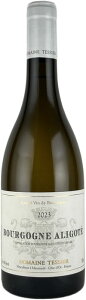 �e�V�G �u���S�[�j�� �A���S�e [2024] 750ml ��Tessier Bourgogne Aligote