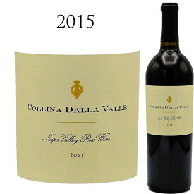 ダラヴァレ コリナ ナパヴァレー[2015]Collina　Dalla Valle Napa Valley　750ml　赤ワイン　ナパ　カリフォルニア