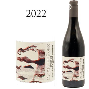 �u���S�[�j�� �s�m �m���[�� [2022] �V�����g���[�� CHANTEREVES BOURGOGNE PINOT NOIR ���K�i �s�m�m���[�� Pinot Noir �ԃ��C�� 750ml