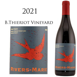 @[X }[ smm[ {fK eBGI B[h \m}R[Xg [2021]RIVERS-MARIE Pinot Noir B.Thieriot Vineyard Sonoma Coast 750mlJtHjA ԃC  C v[g Mtg
