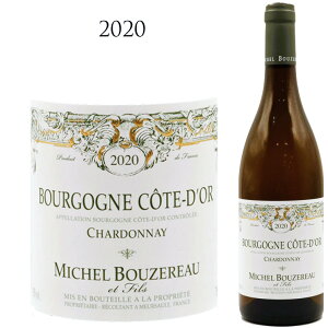 �u���S�[�j�� �R�[�g �h�[�� �V�����h�l [2020] �~�V�F�� �u�[�Y���[ Domaine Michel Bouzereau Bourgogne Cote D�for Chardonnay �� Blanc 750ml �u���S�[�j�� �R�[�g �h �{�[�k �����C��