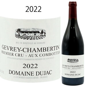 W Vx^ v~G N I[ R{bg [2022] h[k fWbNDomaine DUJAC Gevrey Chambertin 1er Cru Aux Combottes 750ml 1uS[j ԃC