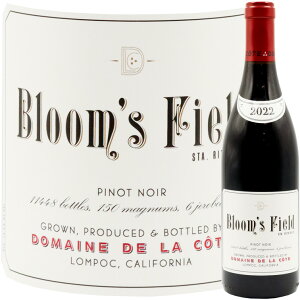 h[k h  R[g gu[X tB[hh sm m[ JtHjA 2022Domaine de la Cote Bloomfs Field Santa Rita Hills Pinot Noir 750mlԃC  C Mtg v[g A  
