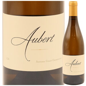 �I�[�x�[�� �V�����h�l CIX �G�X�e�[�g�E���B�����[�h �\�m�}�E�R�[�X�g 2023 ���K�iAubert Chardonnay CIX Estate Vineyard Sonoma Coast 750ml
