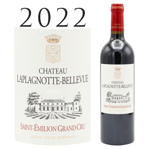 �V���g�[ ���v���j���b�g �x������ [2022] �T���e�~���I�� �O�����N���� Chateau Laplagnotte Bellevue Saint Emilion Grand cru �ԃ��C�� �� ���C�� ���u���l ���u���k�n�� �E�� �{���h�[ ����