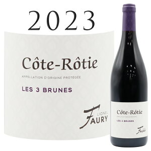 �R�[�g ���e�B �g���� �u�����[�k [2023] ���I�l�� �t�H���[ Cote Rotie 3 Brunes Lionel FAURY 750ml �ԃ��C��