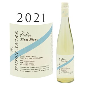 f[`F hC sm u [2021] jI TN CYDelice Dry Pinot Blanc Union Sacre Wines 750mlJtHjA C C h
