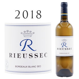 【ポイントUP】エール ド リューセック [2018] シャトー リューセックR de Rieussec Chateau Rieussec 白ワイン