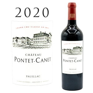 �y�N�[�|���Ώہz�V���g�[ �|���e �J�l [2020] �|�C���b�N 5���i�t�� Chteau Pontet Canet Pauillac Bordeaux 750ml