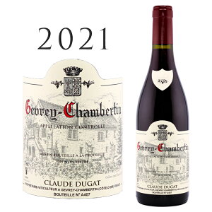 �W������ �V�����x���^�� [2021] �N���[�h �f���KGevrey Chambertin Claude Dugat 750ml�u���S�[�j�� �R�[�g �h �j���C ���� �s�m �m���[��