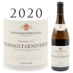 \[ v~G N WkG[ [2020] uV[ y[ G tBXMeursault 1er cru Genevrieres Bouchard Pere & Fils C 750ml C Vhl