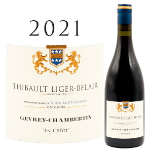 Wu Vx^ A NI [2021] h[k eB{[ WF x[ Gevrey Chambertin En Creot Rouge Domaine Thibault Liger-Belair 750ml Vieille VigneԃC