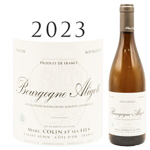 �u���S�[�j�� �A���S�e [2023] �}���N �R���� �G �Z �t�B�X MARC COLIN ET SES FILS Bourgogne Aligote Blanc750ml �V�����h�l �����C�� �h��