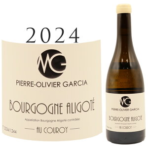 �A���S�e �I�[ �N�[���� [2024] �s�G�[�� �I�����B�G �K���V�ABourgogne Aligote Au Couroy Blanc Pierre-Olivier GARCIA 750ml�u���S�[�j�� ���C��