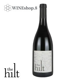 2020 ザ・ヒルト ピノ・ノワール エステート サンタ・リタ・ヒルズ The Hilt Pinot Noir Estate Santa Rita Hills