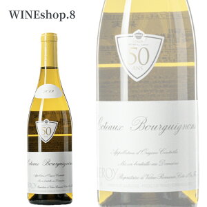 y12/4-11 Gg[Ń|Cg10{zyzyKizh[kE Rg[EuMj u 2019 Maison Leroy Coteaux Bourguignons Blanc a LO ʉ LO eFs  