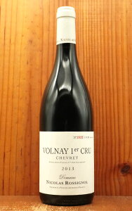 ���H���l�C �v���~�G �N���� �V������ 2013 ���o�� �h���[�k �j�R�� ���V�j���[�����l AOC���H���l�C �v���~�G �N���� ���K�iVolnay 1er Cru Chevret 2013 Domaine Nicolas Rossignol