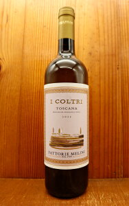 イ コルトリ ビアンコ トスカーナ 2022 数量限定輸入品 オーク樽熟成 ファットリエ メリーニ社 IGTビアンコ ディ トスカーナ 正規品 I COLTRI Bianco 2022 IGT Bianco di Toscana Fattorie Melini W Gold Medal