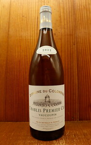 Vu v~G N H[Np[2022]N oi h[k f RrGlChablis Premier Cru Vaucoupin 2022 Domaine du Colombier AOC Chablis Premier Cru