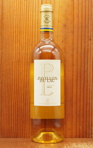 �p���B���� �f�� ���b�N �\�[�e���k 2019 �h���[�k �o���� �h ���[�g�V���g ���X�`���C���h�� AOC�\�[�e���k �� �Ì� 6�N�n���iPAVILLON DU LAC SAUTERNES 2019 Domaines Barons de