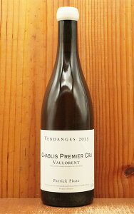 Vu v~G N ꋉ H[ 2023 N pgbN sEY AOC Vu ꋉ ELbvChablis 1er Cru Vaulorent 2023 Patrick Piuze
