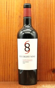 シックス エイト ナイン ナパ ヴァレー レッド 2022 689 セラーズ社 A.V.Aナパ ヴァレー カリフォルニア 赤ワインSix Eight Nine Napa Valley Red 2022 689 Cellars AVA Napa Valley
