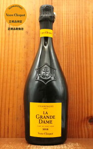 ヴーヴ クリコ ラ グラン ダーム ヴィンテージ 2018 ヴーヴ クリコ社 正規品 Veuve Clicquot Ponsardin Champagne LA GRANDE DAME Brut Vintage 2018