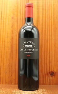 y3{ȏゲwőzVg[ Jbv h tHWF[  [[ x 2016 ؒMy I[NM14Pn xق15% ̍ŏILFChateau Cap de Faugeres 'La Mouleyre' 2016 Chatea