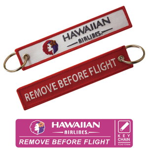 Kool Krew N[N[ L[`F[ nCAq Hawaiian Airlines Ver.red REMOVE BEFORE FLIGHT AIRBUS BOEING GAoX {[CO GAC [J[ tCg^O Flight tag L[z_[ keychainq O