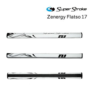 uKivX[p[Xg[N@Zenergy XL Flatso 17@iGR-253jmp^[ObvnStObv Super Stroke [lW[ tbcI