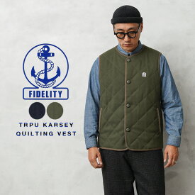 【あす楽】★FIDELITY フィデリティ G-23775022 TRPU KARSEY QUILTING VEST キルティングベスト【クーポン対象外】【T】｜メンズ ジレ ノースリーブ 中綿 アメカジ カジュアル 大きいサイズ アウトドア キャンプ ブランド おしゃれ