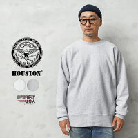 HOUSTON ヒューストン 22177 U.S.コットン クルーネック スウェットシャツ