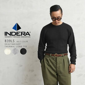 クーポンで最大15%OFF★【あす楽】INDERA MILLS インデラミルズ 839LS HEAVYWEIGHT サーマル【T】｜トップス インナー ワッフル Tシャツ カットソー 長袖 ロンt クルーネック ブランド おしゃれ 大きいサイズ 保温 防寒 暖かい 綿100%