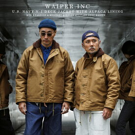 WAIPER.inc 忠実復刻 米軍 U.S.NAVY N-1 デッキジャケット 後期型 アルパカライニング MADE IN JAPAN【24WP43】【T】【クーポン対象外】｜ミリタリージャケット メンズ アウター n1 ジャングルクロス おしゃれ 大きいサイズ 日本製