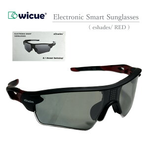 WICUE / Electronic Smart Sunglasses (eshades/RED) EBL[ GNgjbNX}[g TOX (C[VF[h/bh)