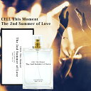 CELL 2nd CELL This Moment セル ディス モーメント ザ セカンド サマー オブ ラブ EDP SP 100ml【送料無料】The 2n...